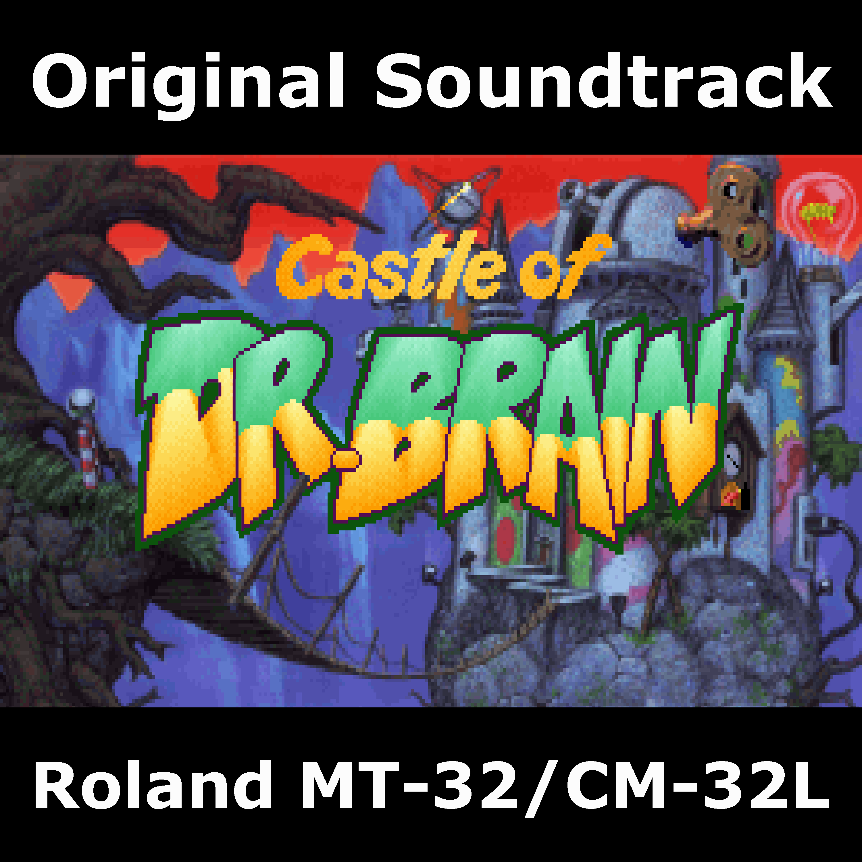 Castle of Dr. Brain - Roland MT-32 version - Original
              Soundtrack