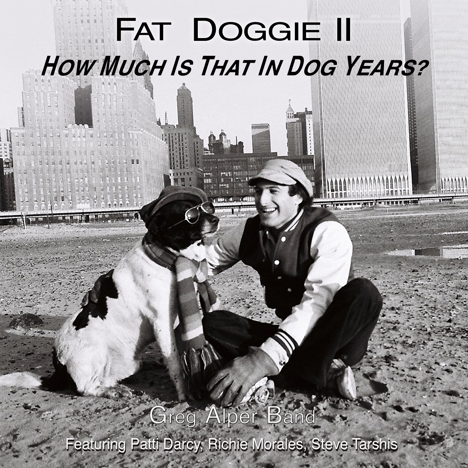 Fat Doggie II: How Much is That in Dog Years? + Extra
              Treats + Chewy, Gooey Marshmallows by Gregory Alper