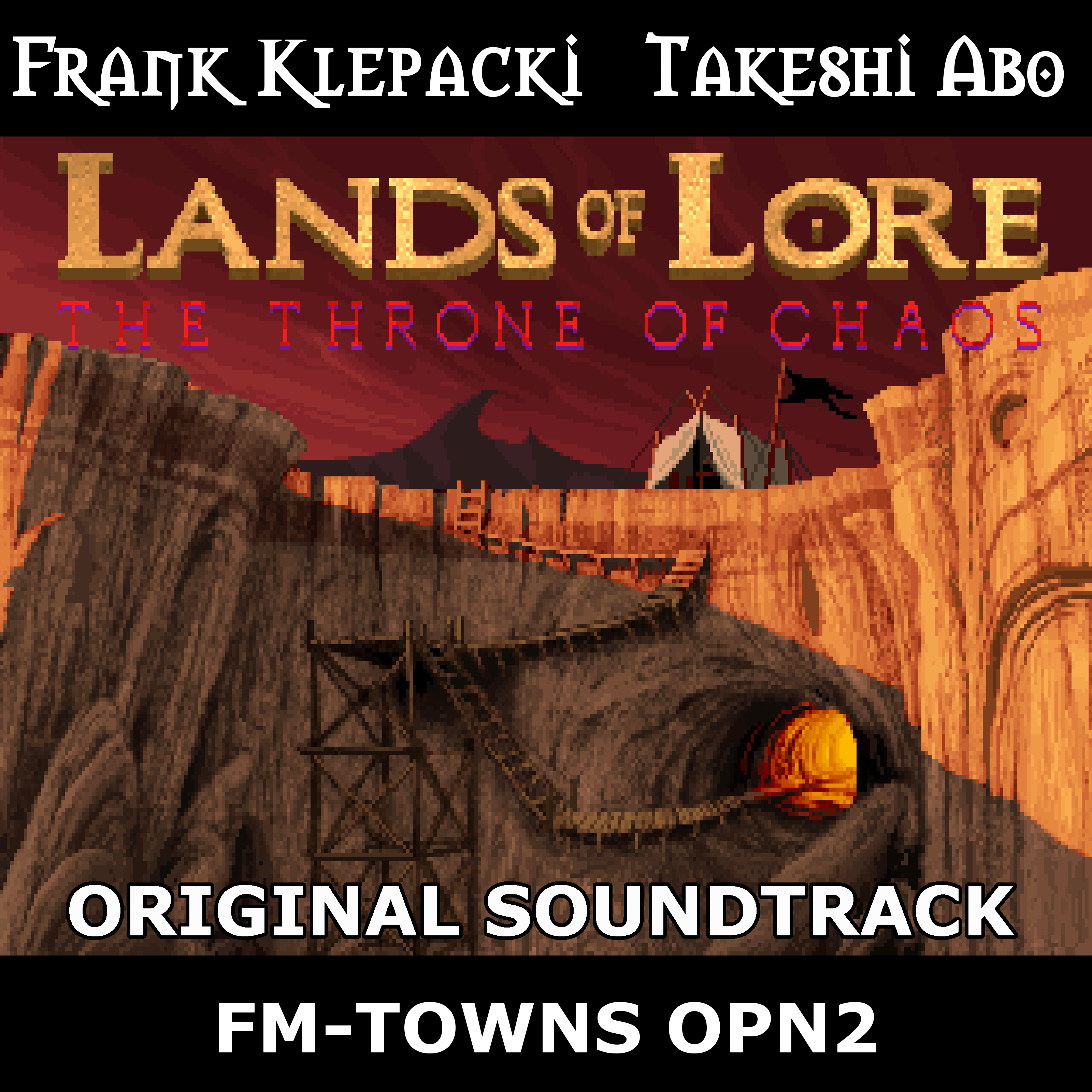 Lands of Lore 1: The Throne of Chaos - FM-TOWNS OPN2
              version - Official Original Soundtrack