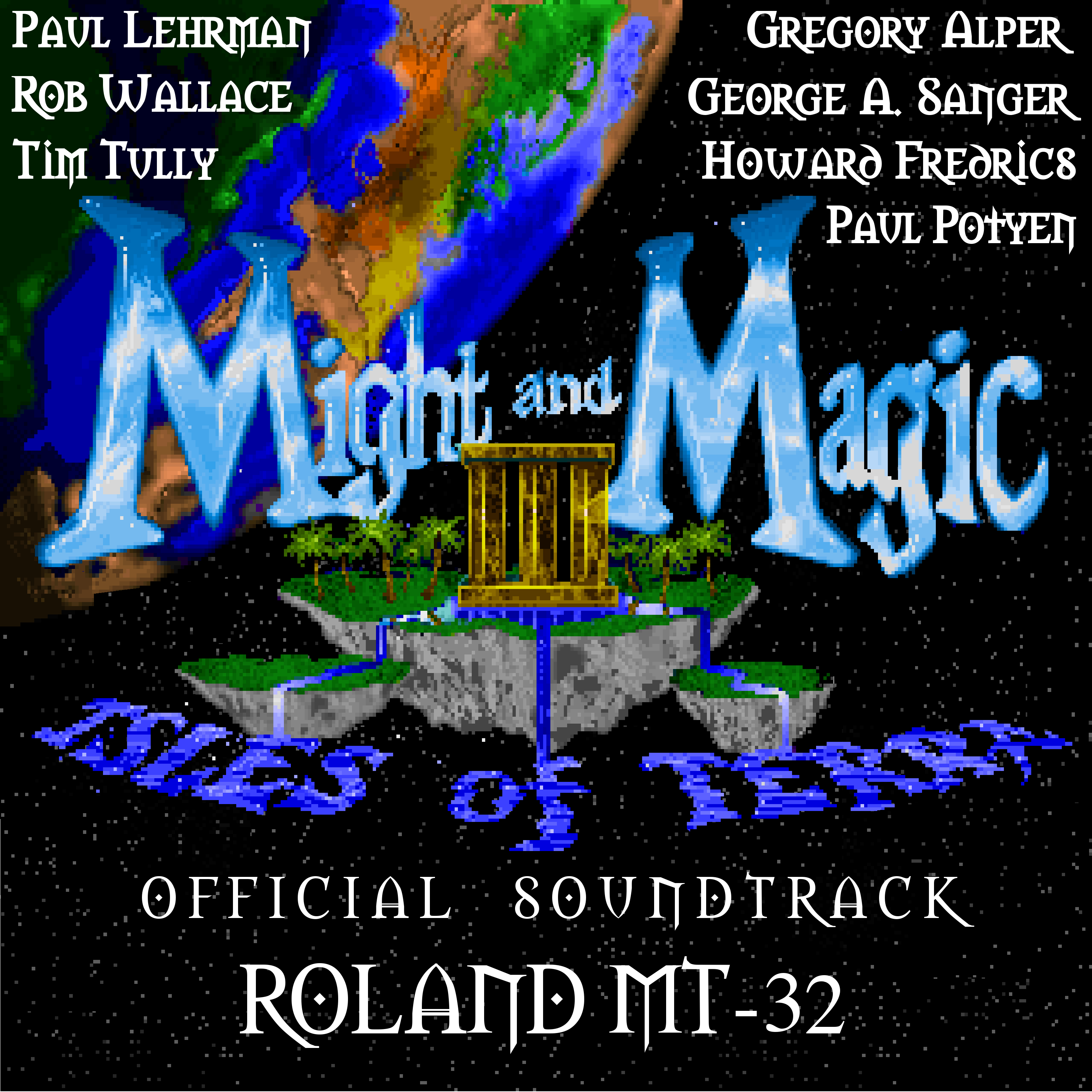 Might and Magic III: Isles of Terra - Roland
              MT-32/CM-32L version - Official Original Soundtrack