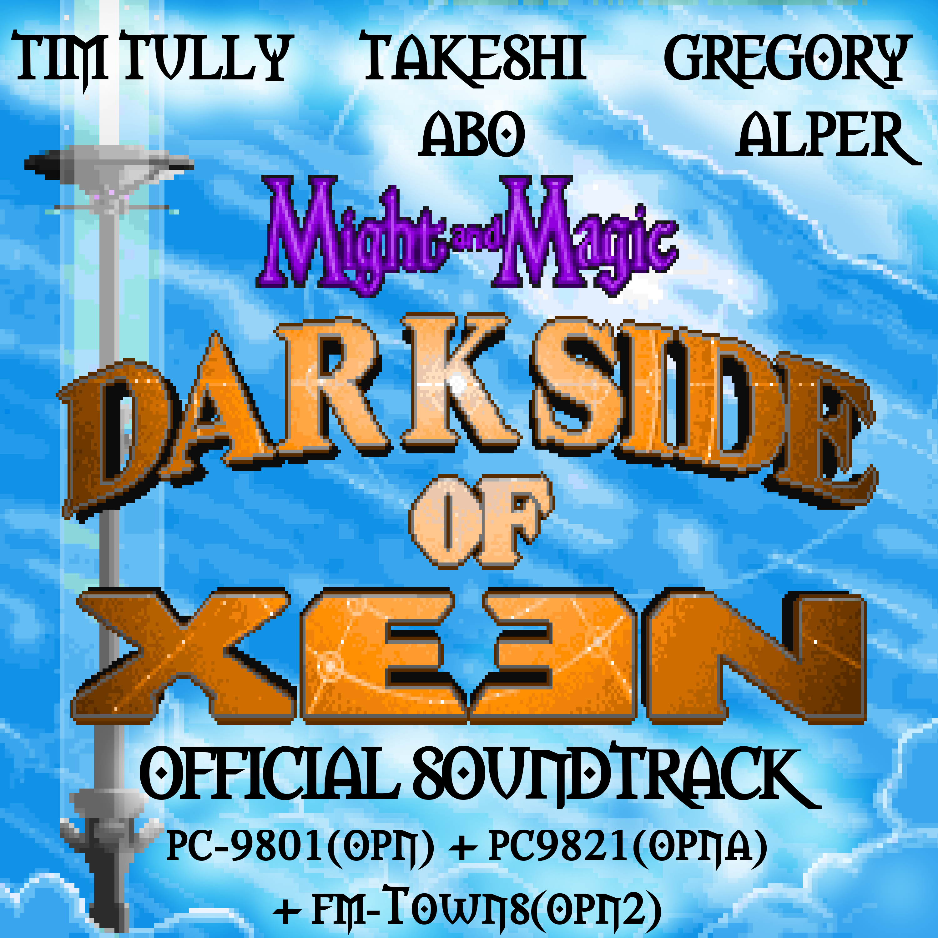 Might and Magic V:
              World of Xeen: Darkside of Xeen - PC-9801 OPN + PC-9821
              OPNA + FM-TOWNS OPN2 versions - Official Original
              Soundtrack
