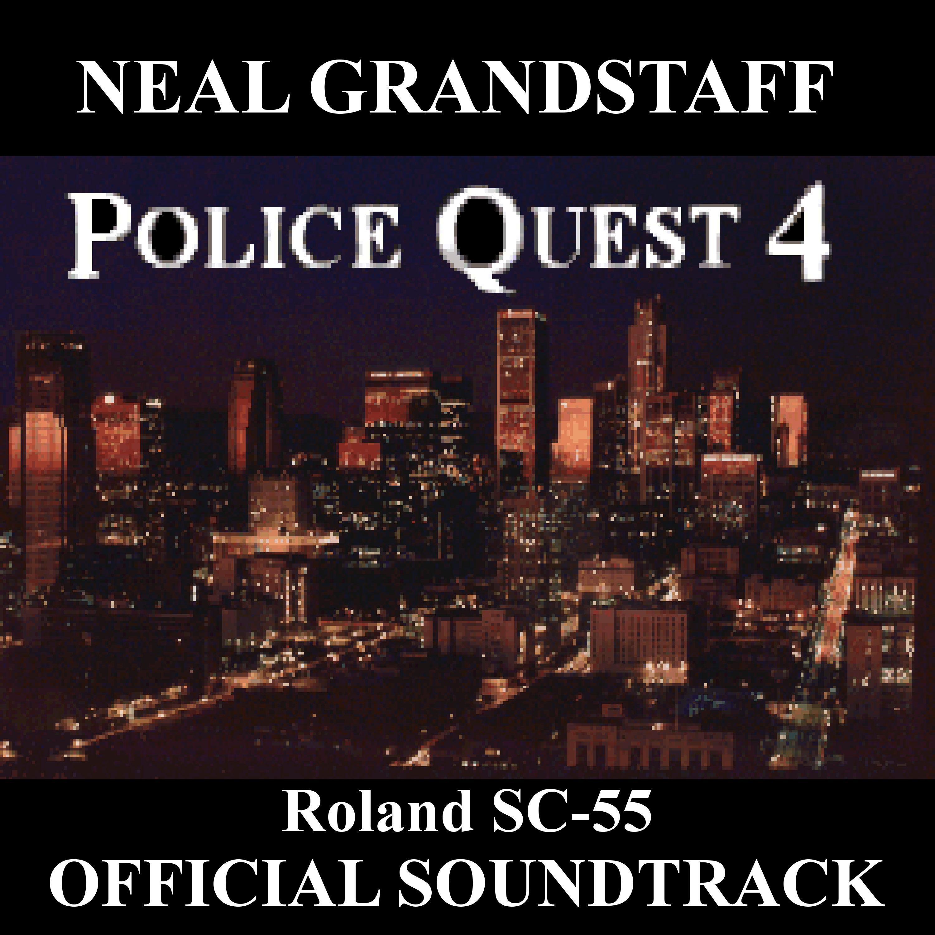 Police Quest 4: Open Season - Roland Sound Canvas
              SC-55 version - Official Original Soundtrack