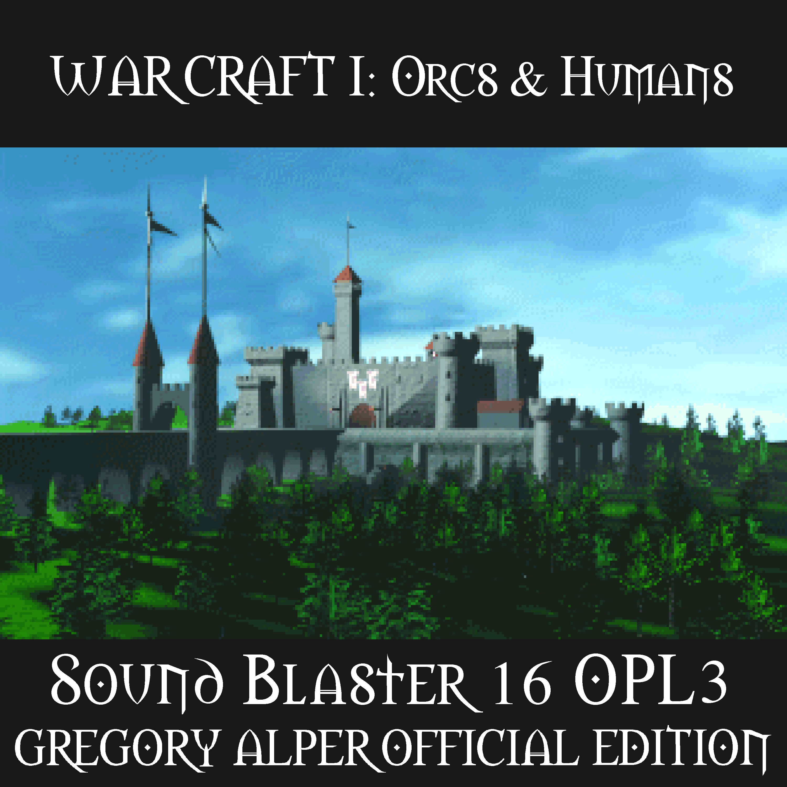 Warcraft I: Orcs & Humans - Sound Blaster 16 OPL3
              version - Original Soundtrack
