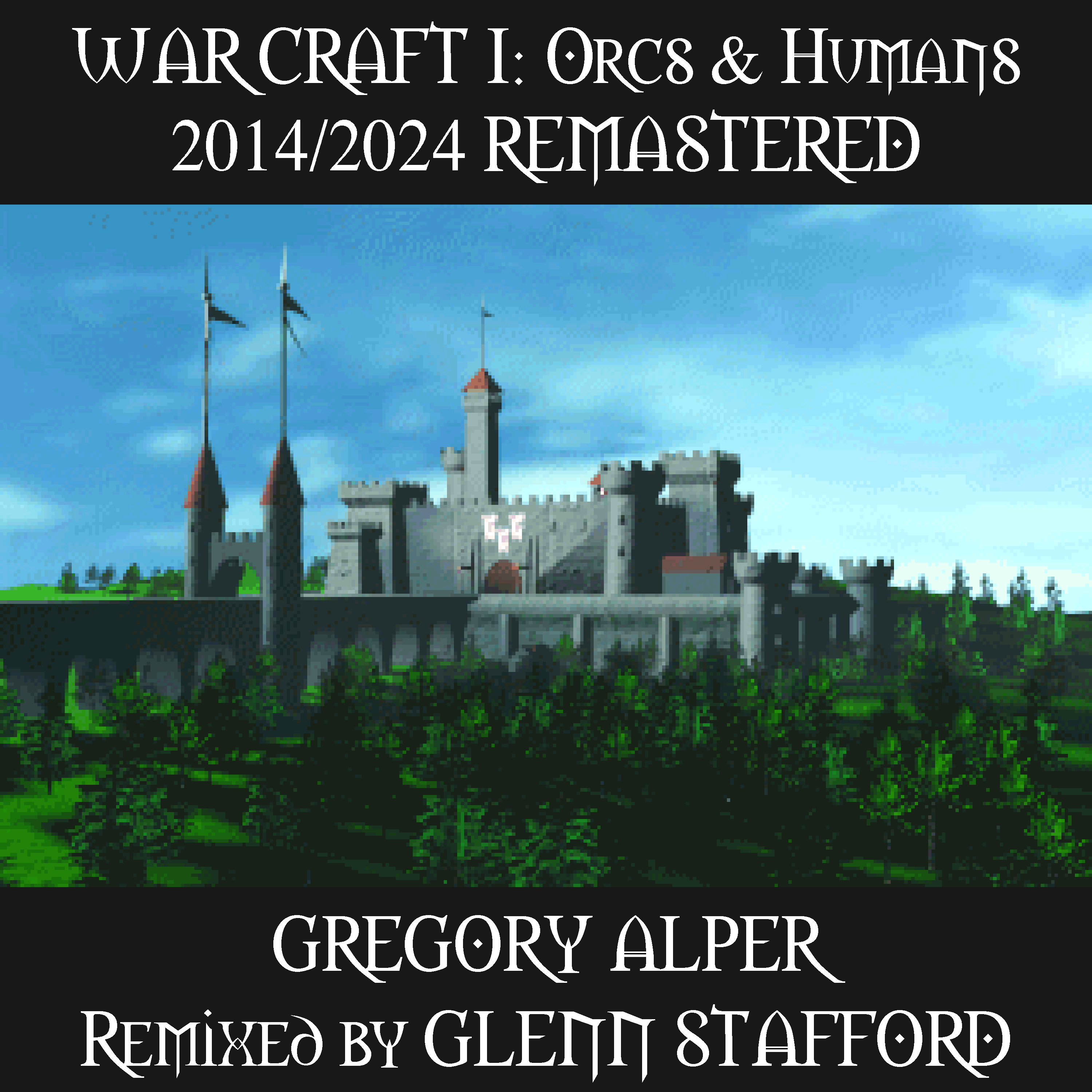 Warcraft I: Orcs & Humans - 2014/2024 Remaster -
              Original Soundtrack